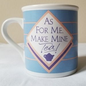 "As for me make mine tea!" Mug mates mug